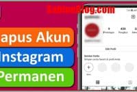 Cara Hapus Akun Instagram Permanen Atau Sementara