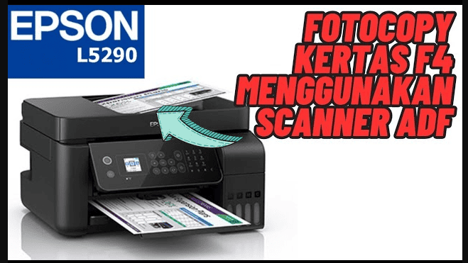 Printer Epson yang Bisa Fotocopy dan Scan Kertas F4