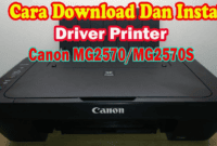 Download Driver Printer Canon MG2570S: Panduan Lengkap dan Gratis