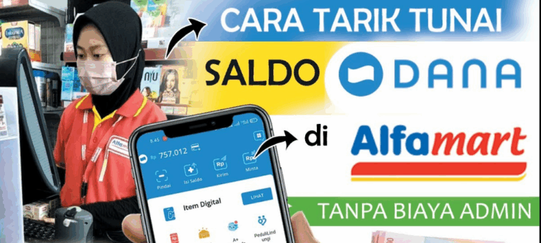 Panduan Lengkap Cara Tarik Tunai DANA di Alfamart
